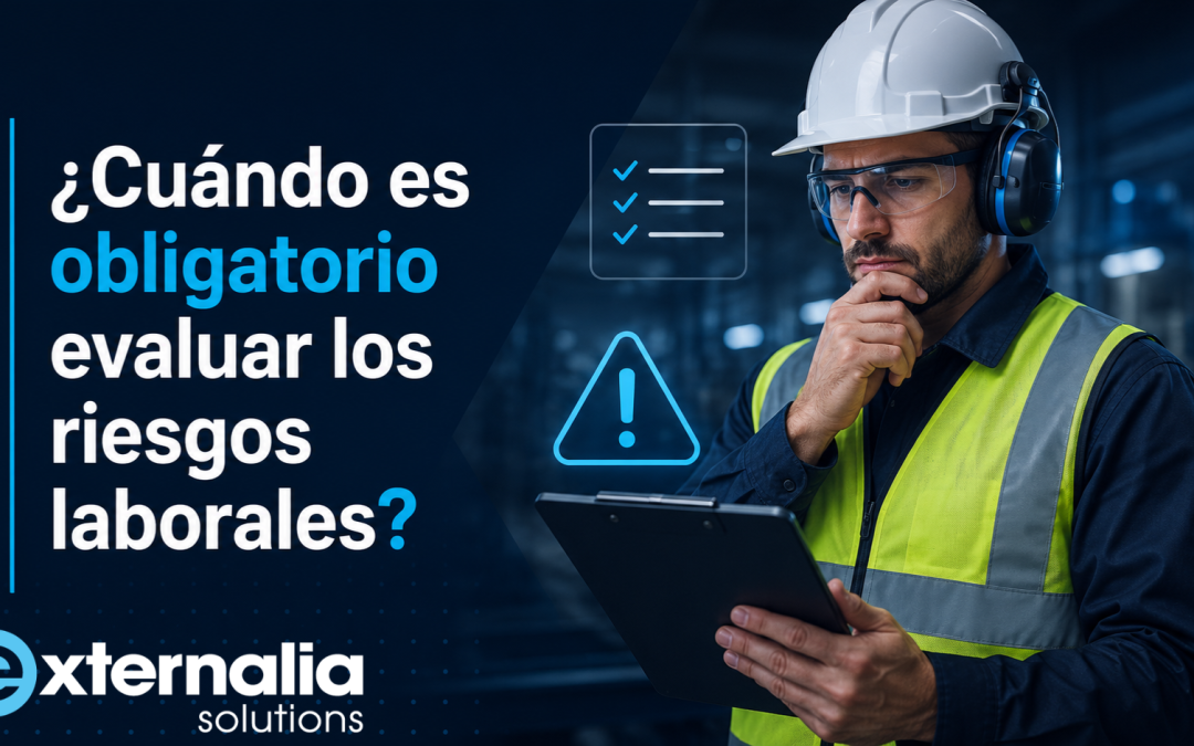 ¿Cuándo es obligatorio evaluar los riesgos laborales? Guía práctica para empresas con contratas y subcontratas